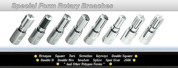 Rotary Broach Tools